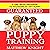Puppy Training: A One-Week Program to Housebreak Your Puppy