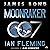 Moonraker: A James Bond Novel