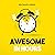 Awesome in Hours: 7 Easily Obtainable Qualities, 35 Practical Take-Aways to Becoming an Awesome Individual