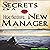 Secrets of a Highly Successful New Manager: Costly Mistakes to Avoid