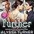 Get Further: Working It In, Book 3