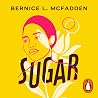 Sugar: The addict...