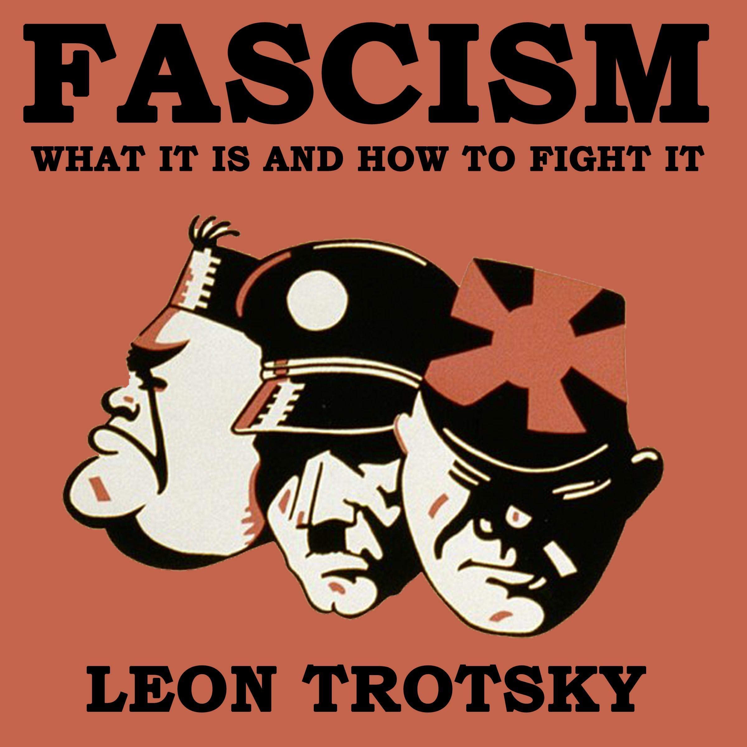 Fascism: What It Is and How to Fight It
