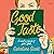 Good Taste: A Novel in Search of Great Food