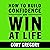 How to Build Confidence and Win at Life