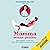 Mamma senza panico - Dalla gravidanza ai nove mesi, guida alla maternità con l'ostetrica del cuore