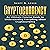 Cryptocurrency: An Ultimate Concise Guide to Understanding Everything You Need to Know About Cryptocurrency