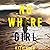 Nowhere Girl: A Harley Cole FBI Suspense Thriller, Book 5