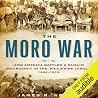 The Moro War: How...