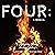 Four: A Novella