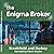 The Enigma Broker: The Enigma Series, Book 8