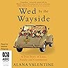 Wed by the Waysid...