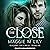 The Close: Building the Circle Series, Book 6