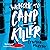Welcome to Camp Killer