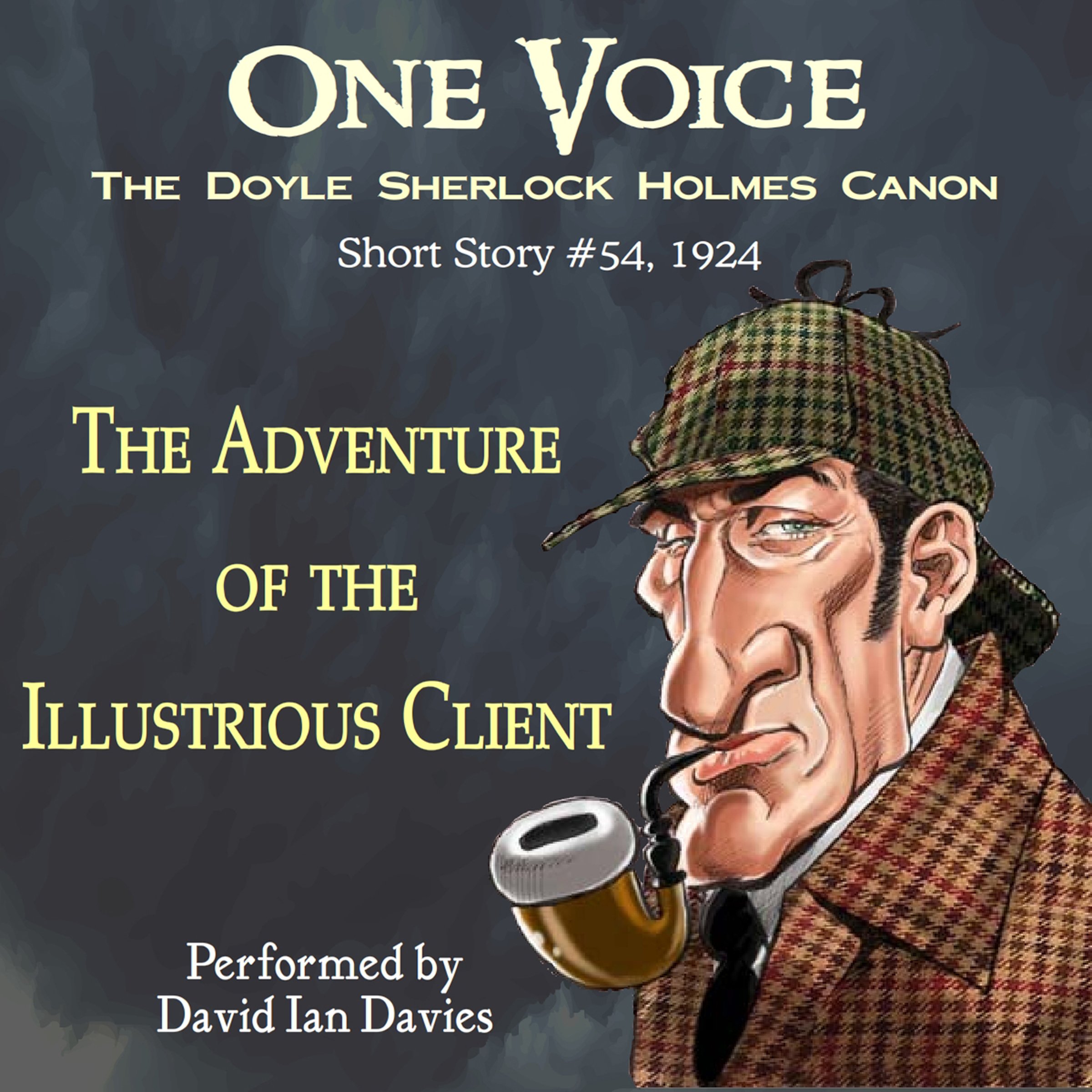 The Adventure of the Illustrious Client