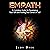 Empath: A Complete Guide for Developing Your Gift and Finding Your Sense of Self