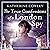 The True Confessions of a London Spy The Secret Life of Mary Bennet, Book 2 by Katherine Cowley