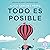 Todo es posible: Los límites los pones tú