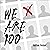 We Are 100