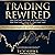Trading Rewired