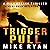 Trigger Pull: The Silencer Series, Book 10