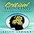 Critical Thinking - Learn to Make Decisions, Think More Logically and Use Your Intuition: High Achievers, Book 10