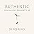 Authentic: Cultivating Authentic Relationship with God