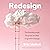 Redesign Your Mind: The Breakthrough Program for Real Cognitive Change