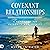 Covenant Relationships: A Handbook for Integrity and Loyalty