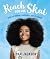Reach for the Skai by Skai Jackson