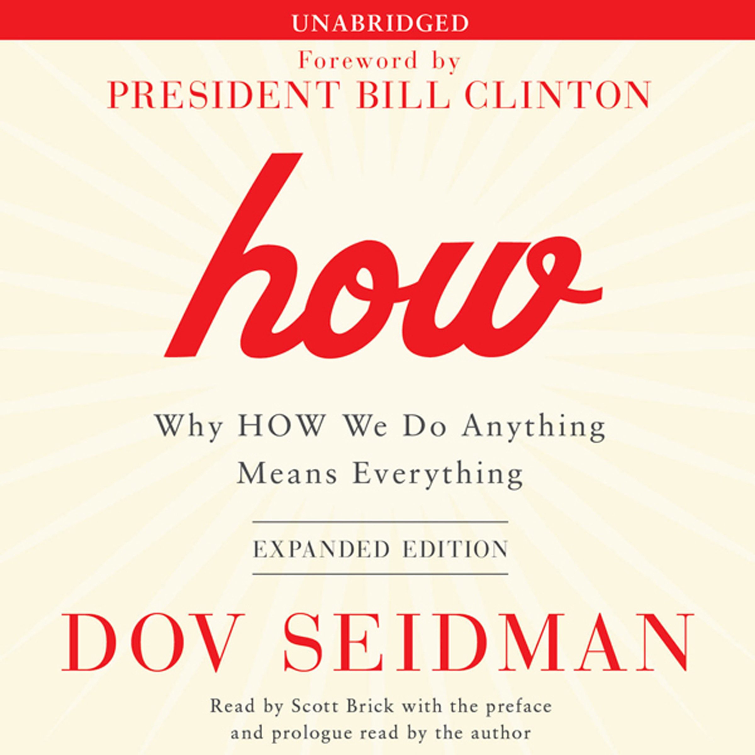 How: Why HOW We Do Anything Means Everything (Audible Audio)