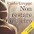 Non restare indietro