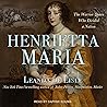 Henrietta Maria: ...