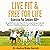 Live Fit & Free for Life: E...