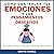 Cómo controlar tus emocione...