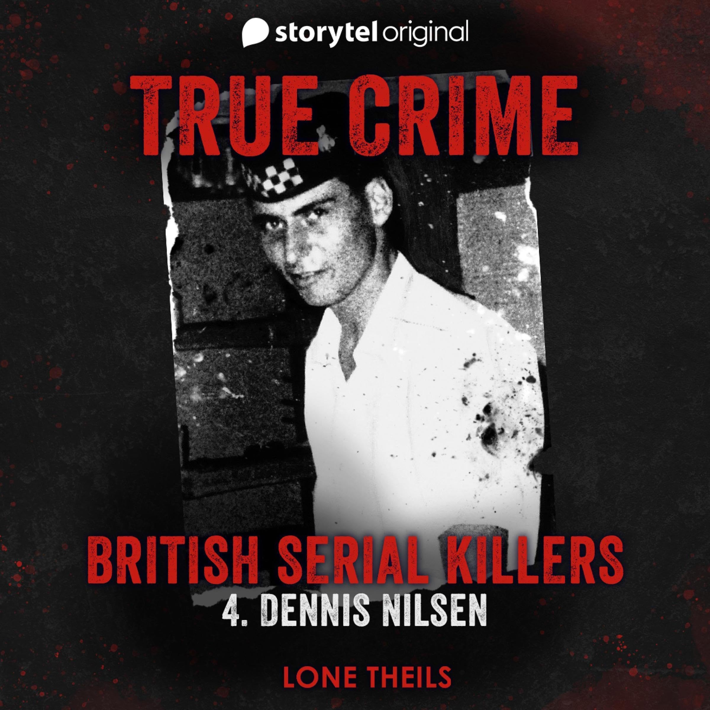 British Serial Killers - S01E04 1 (Audible Audio)