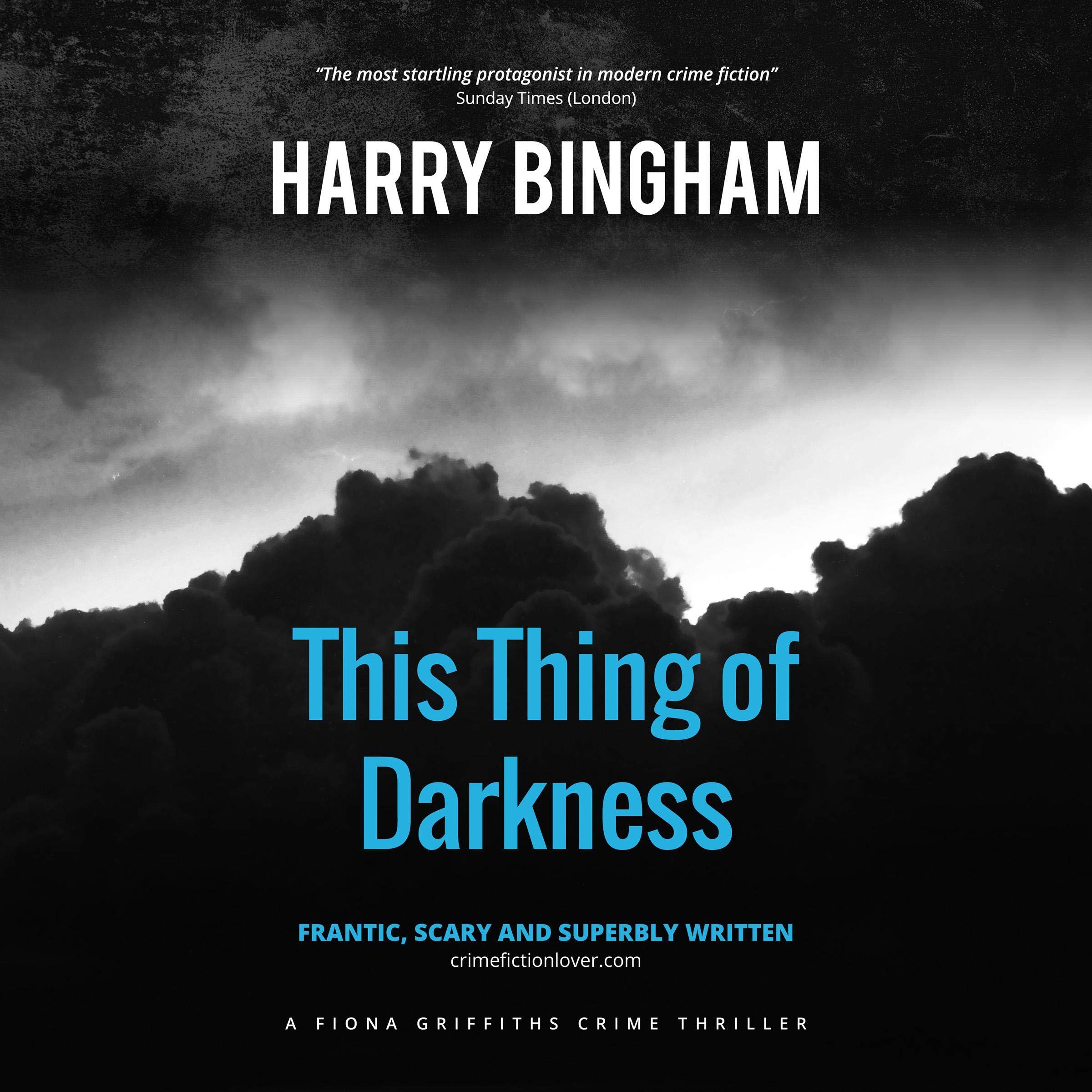 This Thing of Darkness: Fiona Griffiths, Book 4