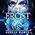 Fire in Frost (Crystal Frost #1)