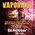 Vaporized: Apocalyptic-Adventure Thriller