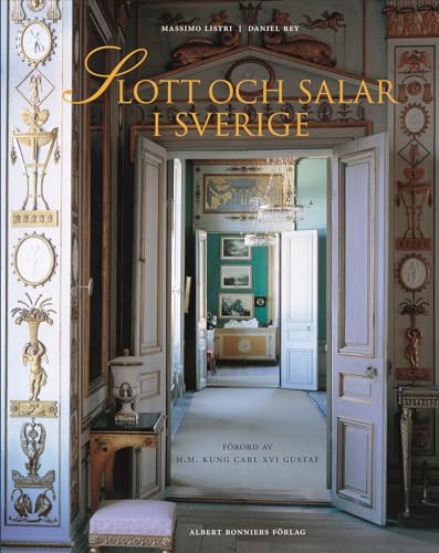 Slott och salar i Sverige (Hardcover)