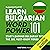 Learn Bulgarian - Word Power 101: Absolute Beginner Bulgarian #1