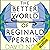 The Better World of Reginald Perrin: Reginald Perrin Series, Book 3
