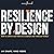 Resilience by Design: How to Survive and Thrive in a Complex and Turbulent World