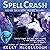 Spellcrash: Ravirn, Book 5