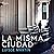 La misma ciudad [The Same City]