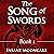 The Song of Swords: Book 1