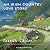 An Irish Country Love Story: A Novel