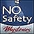 No Safety