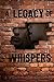 A Legacy of Whispers: A Final Twist Anthology