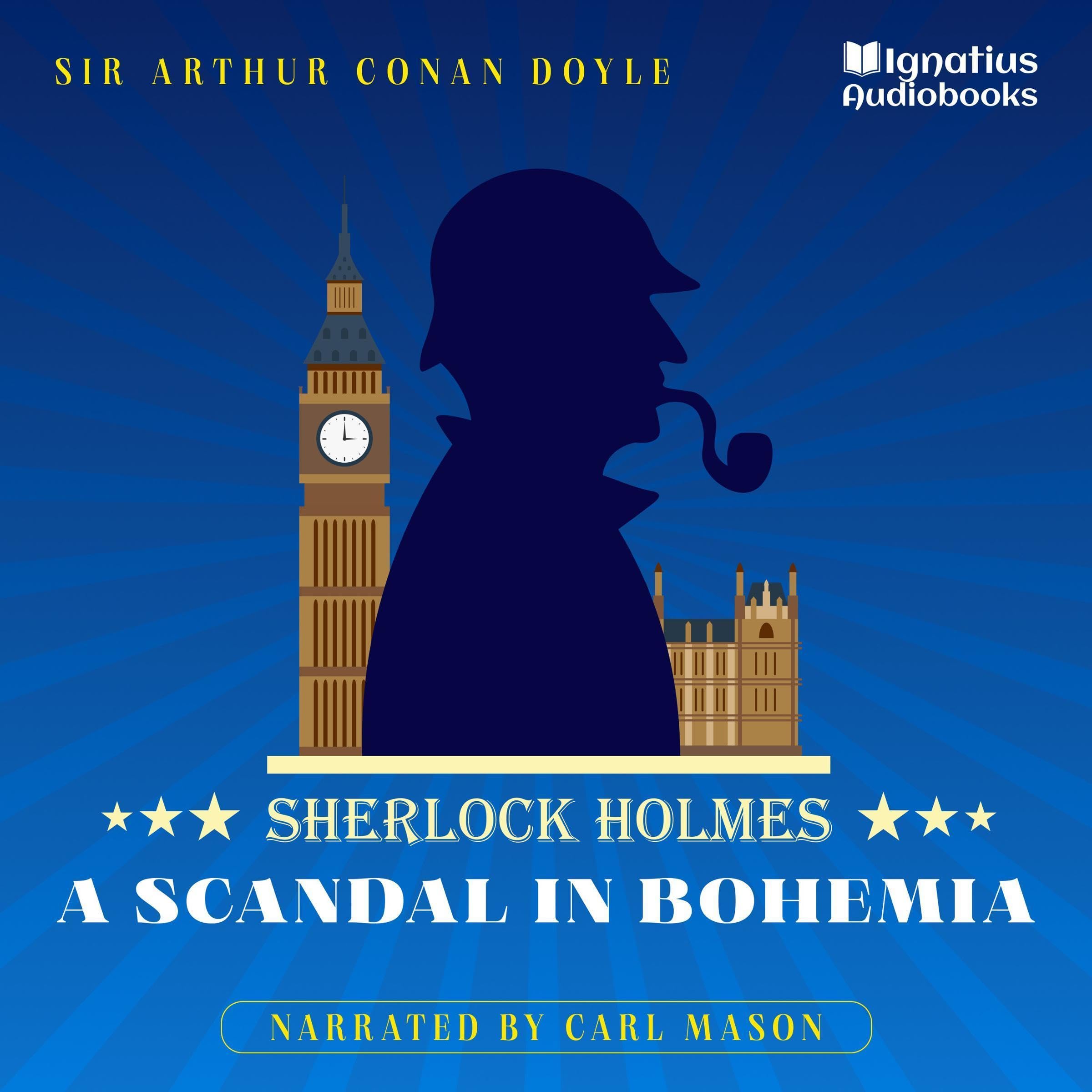 A Scandal in Bohemia: Sherlock Holmes